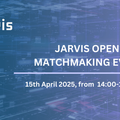 Webinar – JARVIS Open Call 1 Matchmaking Event